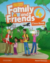 Family and Friends: Level 4: Class Book Naomi Simmons купить читать скачать онлайн - BookMix.ru