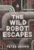 Купить Wild Robot Escapes, Peter Brown