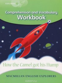 Comprehension and Vocabulary: How the Camel Got His Hump: Workbook