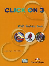 Click On 3. Video Activity Book. Pre-Intermediate. Рабочая тетрадь к видеокурсу