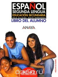 Espanol Segunda Lengua: Libro del Alumno (+ CD) Felix Villalba, Maite Hernandez купить читать скачать онлайн - BookMix.ru