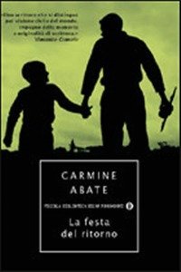 La festa del ritorno Carmine Abate купить читать скачать онлайн - BookMix.ru