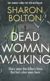 Dead Woman Walking (A) UK Top 10 bestseller