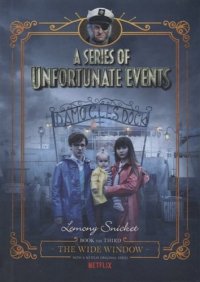 A Series of Unfortunate Events #3: The Wide Window