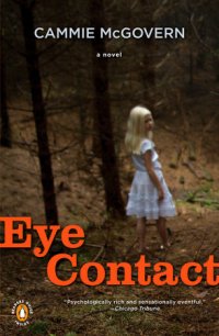 Eye contact, Cammie McGovern
