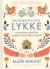 Рецензия  на книгу Маленькая книга Lykke в поисках секретов самых счастливых людей