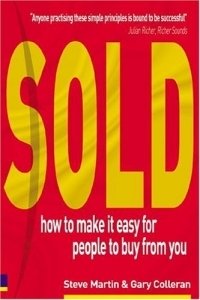Sold! How to Make it Easy for People to Buy from You Steve Martin купить читать скачать онлайн - BookMix.ru