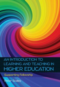 An Introduction to Learning and Teaching in Higher Education. Supporting Fellowship, Scales