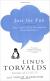 Рецензии на книгу Just for Fun: The Story of an Accidental Revolutionary