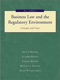 Business Law and the Regulatory Environment with PowerWeb Jane P. Mallor купить читать скачать онлайн - BookMix.ru