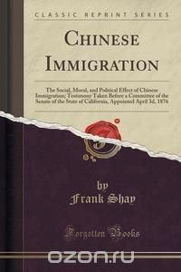 chinese immigration chinese immigration