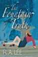 The Fountain of Truth R. A. Lee купить читать скачать онлайн - BookMix.ru
