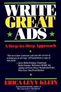 Write Great Ads : A Step-by-Step Approach Eric A. Klein купить читать скачать онлайн - BookMix.ru