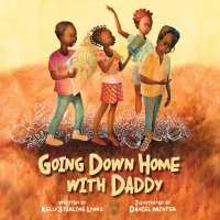 Going Down Home With Daddy (Unabridged), Kelly Starling Lyons