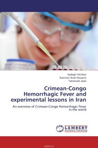 Crimean-Congo Hemorrhagic Fever and experimental lessons in Iran