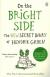 Купить On the Bright Side, H. Groen