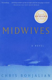 Midwives Chris Bohjalian купить читать скачать онлайн - BookMix.ru