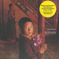 The Path to Buddha: A Tibetan Pilgrimage Steve McCurry купить читать скачать онлайн - BookMix.ru