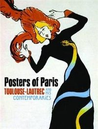 Posters of Paris: Toulouse-Lautrec and His Contemporaries Mary Weaver Chapin купить читать скачать онлайн - BookMix.ru