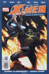 X-Men: The End - Heroes and Martyrs #2 Chris Claremont, Sean Chen купить читать скачать онлайн - BookMix.ru
