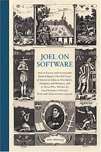 Joel on Software: Selected Essays