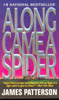 Along Came a Spider Джеймс Паттерсон купить читать скачать онлайн - BookMix.ru
