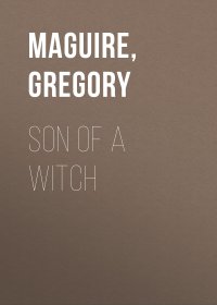 Son of a Witch Gregory  Maguire купить читать скачать онлайн - BookMix.ru