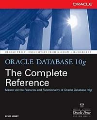 Oracle Database 10g: The Complete Reference (Osborne ORACLE Press Series) Kevin Loney, Kevin Loney купить читать скачать онлайн - BookMix.ru