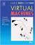 Отзывы о книге Virtual Machines: Versatile Platforms for Systems and Processes