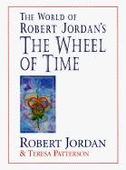 The Wheel Of Time, Роберт Джордан, Тереза Паттерсон