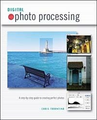Digital Photo Processing Chris Tarantino купить читать скачать онлайн - BookMix.ru