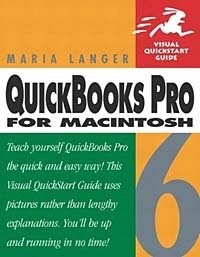 QuickBooks Pro 6 for Macintosh : Visual QuickStart Guide (VISUAL QUICKSTART GUIDES)