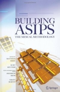 Building ASIPs: The Mescal Methodology