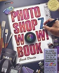 The Photoshop 7 Wow! Book