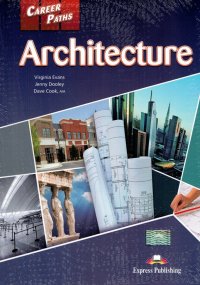 Architecture. Student's book with digibook app. Учебник (с ссылкой на электронное приложение)