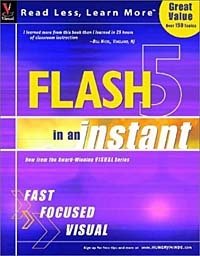 Flash 5 in an Instant, Michael S. Toot, Sherry Willard Kinkoph, Michael S. Toot, Sherry Kinkoph
