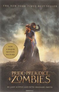 Pride And Prejudice And Zombies, Jane Austen and Seth Grahame-Smith