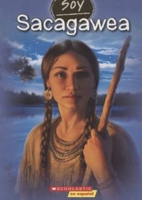 Soy Sacagawea