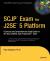 Купить SCJP Exam for J2SE 5. A Concise and Comprehensive Study Guide for the Sun Certified Java Programmer Exam, Paul Sanghera