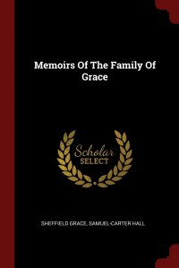 Memoirs Of The Family Of Grace