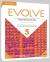 Купить Evolve 5 Teacher's Edition with Test Generator, Leslie Anne Hendra , Mark Ibbotson , Kathryn O'Dell