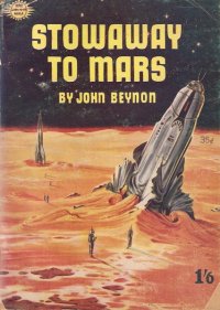 Stowaway To Mars, John Beynon