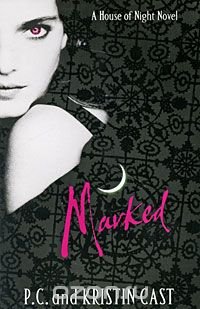 Marked P. C. and Kristin Cast купить читать скачать онлайн - BookMix.ru