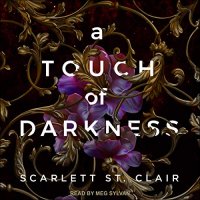A Touch of Darkness, Scarlett St. Clair