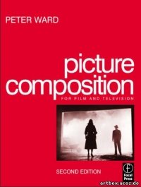 Picture Composition for Film and Television, Peter Ward