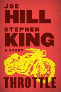Throttle Stephen King, Joe Hill купить читать скачать онлайн - BookMix.ru