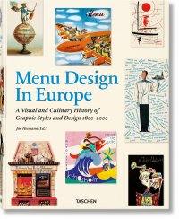 Menu Design in Europe Steven Heller, Jim Heimann купить читать скачать онлайн - BookMix.ru