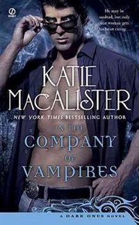 A Dark Ones Novel: In the Company of Vampires (Book 8)