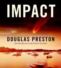 Impact, Douglas Preston