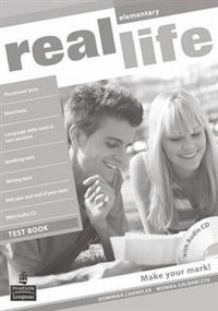 Real Life: Elementary: Test Book (+ CD-ROM) Dominika Chandler, Monika Galabarczyk купить читать скачать онлайн - BookMix.ru